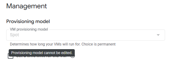 Screenshot showing ‘Provisioning model cannot be edited’ in Google Cloud Console
